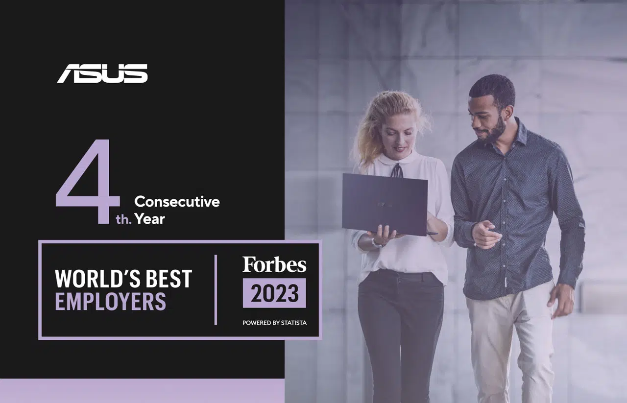 ASUS dans le palmarès Forbes des meilleurs employeurs mondiaux pour la quatrième année consécutive ASUS dans le palmarès Forbes des meilleurs employeurs mondiaux pour la quatrième année consécutive