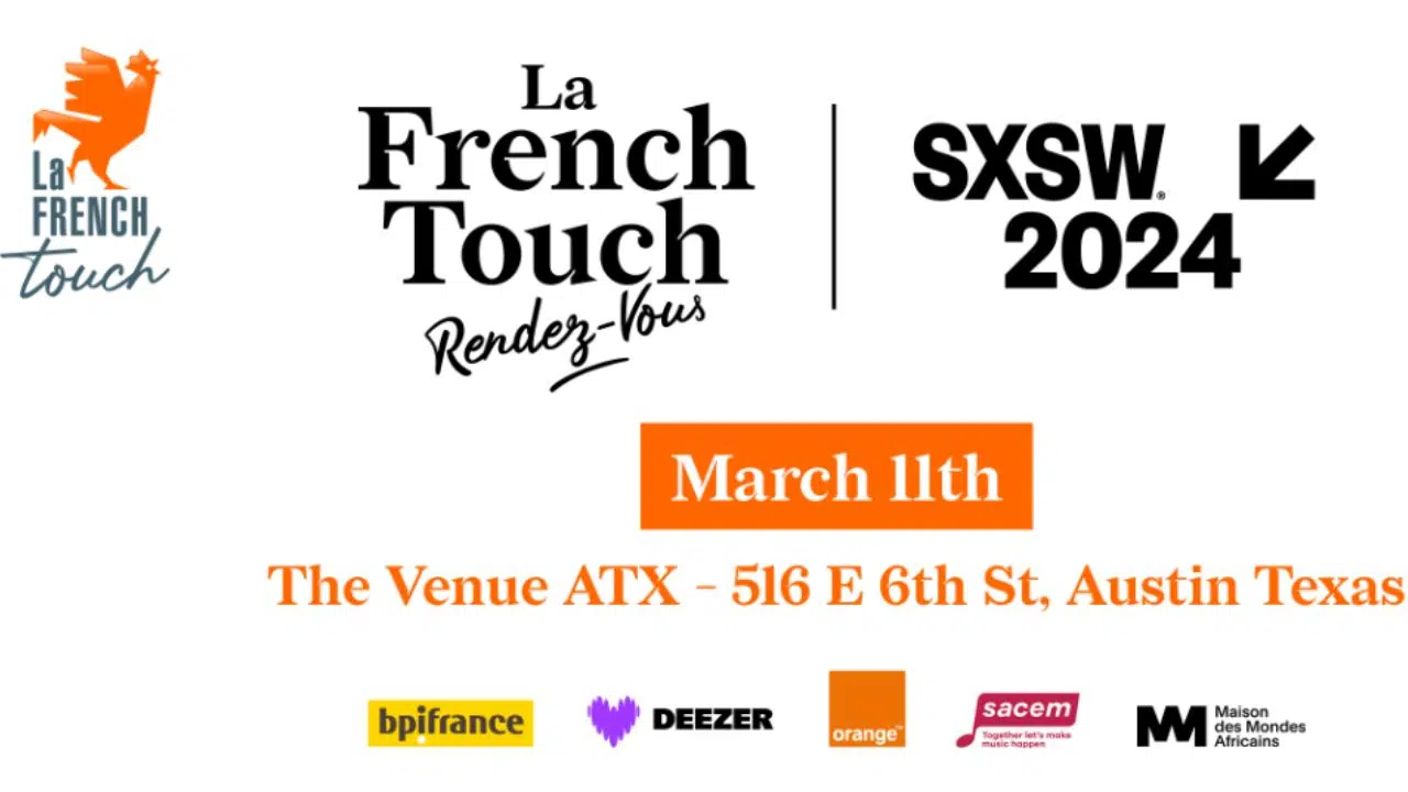 La French Touch Rendez-vous Une Fenêtre sur l'Innovation Française au SXSW 2024 La French Touch Rendez-vous Une Fenêtre sur l'Innovation Française au SXSW 2024