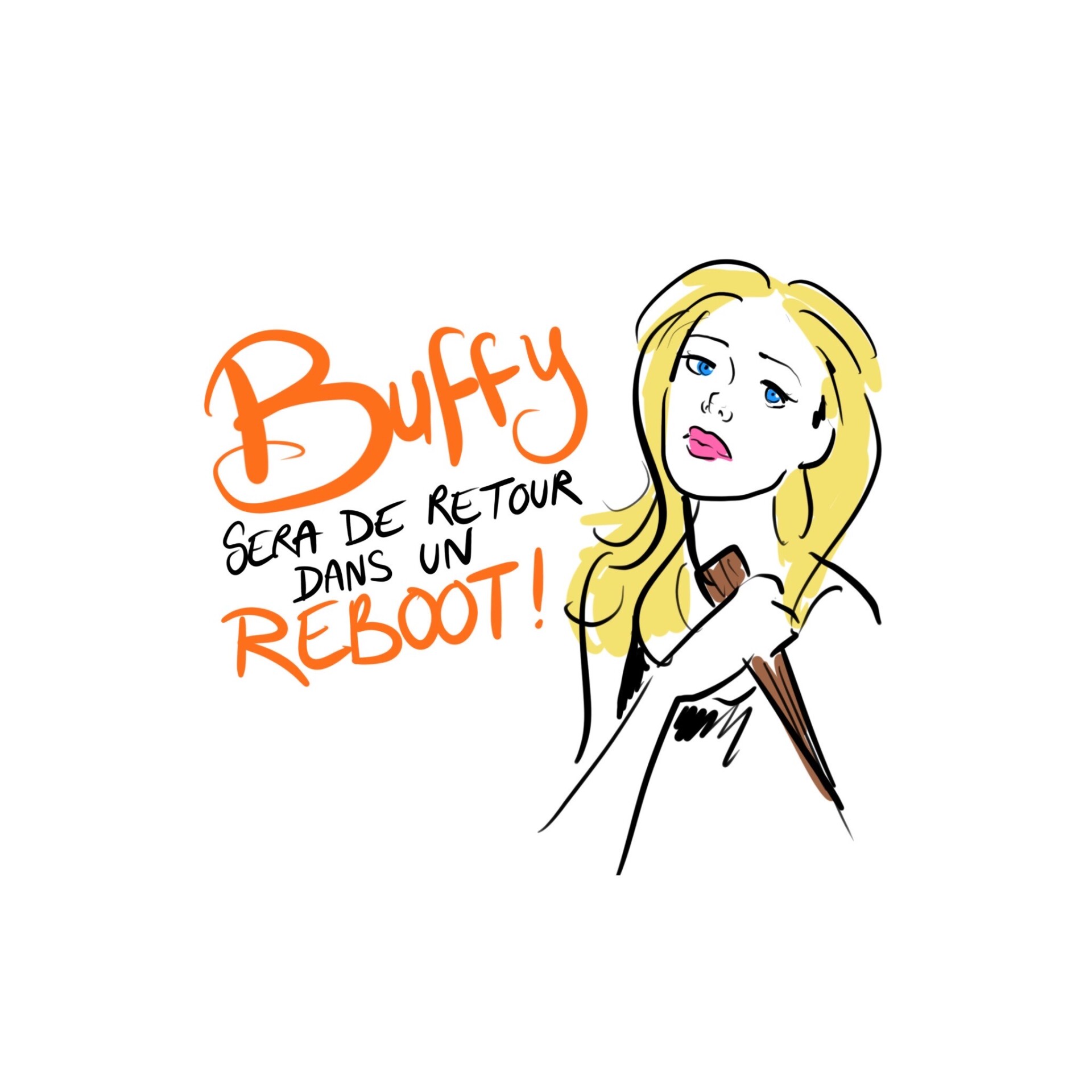 Buffy de retour dans un reboot ! Emiliecomics ©